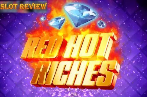 Red Hot Riches slot